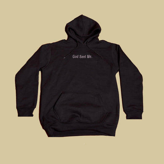 “God Sent Me” Hoodie